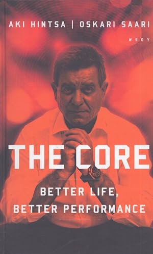 The Core : Better Life, Better Performance