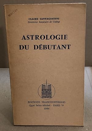 Bild des Verkufers fr Astrologie du dbutant zum Verkauf von librairie philippe arnaiz