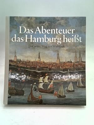 Bild des Verkufers fr Das Abenteuer das Hamburg Heisst zum Verkauf von World of Rare Books