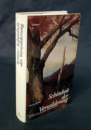 Schönheit der Verwilderung. Das kurze Leben des Johann Christian Günther. Roman. Zweite durchgese...