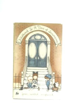 Imagen del vendedor de Childhood is a Time of Innocence a la venta por World of Rare Books