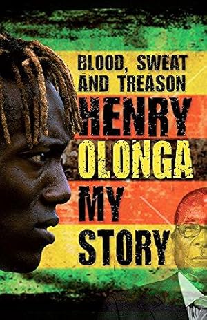 Image du vendeur pour Blood, Sweat and Treason: My Story mis en vente par WeBuyBooks