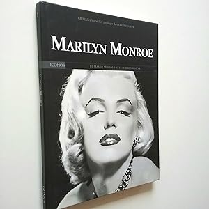 Seller image for Marilyn Monroe. El mayor smbolo sexual del siglo XX for sale by MAUTALOS LIBRERA