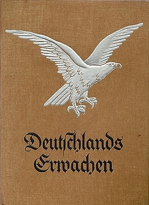 Deutschlands Erwachen - Das Buch vom Niedergang und Aufstieg des deutschen Volkes (Originalausgab...
