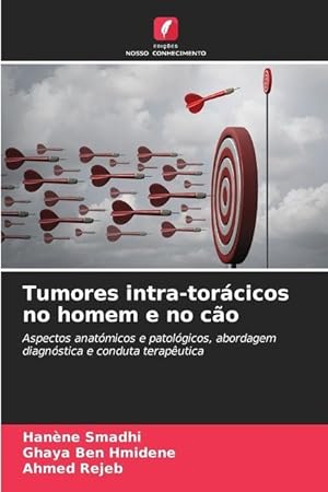 Seller image for Tumores intra-torcicos no homem e no co for sale by moluna