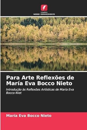Bild des Verkufers fr Para Arte Reflexes de Mara Eva Bocco Nieto zum Verkauf von moluna