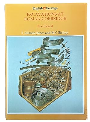 Excavations at Roman Corbridge: The Hoard
