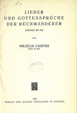Lieder und Gottessprüche der Rückwanderer (Originalausgabe 1934)