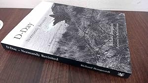 Imagen del vendedor de D - Day: Normandy Revisited a la venta por BoundlessBookstore
