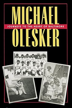 Seller image for Journeys to the Heart of Baltimore by Olesker, Michael [Paperback ] for sale by booksXpress