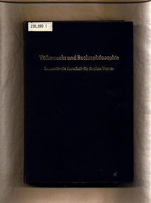 Immagine del venditore per Vlkerrecht und Rechtsphilosophie Internationale Festschrift fr Stephan Verosta zum 70. Geburtstag venduto da avelibro OHG