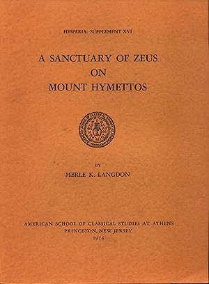 Bild des Verkufers fr A Sanctuary of Zeus on Mount Hymettos Volume XVI zum Verkauf von avelibro OHG