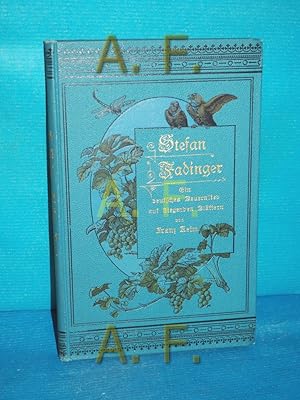 Bild des Verkufers fr Stefan Fadinger. Ein deutsches Bauernlied auf fliegenden Blttern zum Verkauf von Antiquarische Fundgrube e.U.