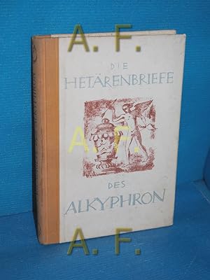 Seller image for Die Hetrenbriefe des Alkiphron (Der buntfarbige Eros, eine Reihe kleiner Bcher) for sale by Antiquarische Fundgrube e.U.