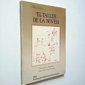 Imagen del vendedor de El Taller de la novela a la venta por MAUTALOS LIBRERA