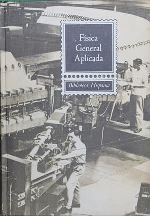 Imagen del vendedor de Fsica general aplicada a la venta por Librera Alonso Quijano