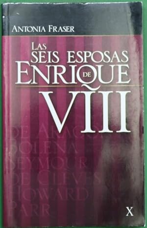 Imagen del vendedor de Las seis esposas de Enrique VIII (X) a la venta por Librera Alonso Quijano