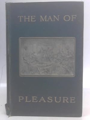 Imagen del vendedor de The Man of Pleasure a la venta por World of Rare Books