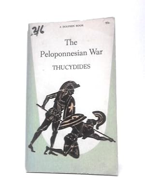 Seller image for The Peloponnesian War for sale by World of Rare Books