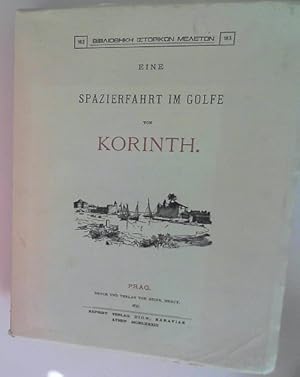 Bild des Verkufers fr Eine Spazierfahrt im Golfe von Korinth, REPRINT der Ausgabe von 1876 zum Verkauf von Berliner Bchertisch eG