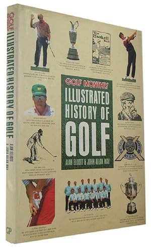 Seller image for THE GOLF MONTHLY ILLUSTRATED HISTORY OF GOLF for sale by Kay Craddock - Antiquarian Bookseller