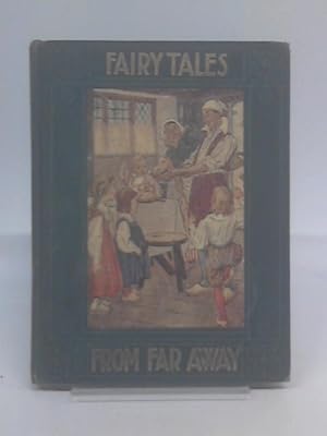 Seller image for Fairy Tales from Far Away for sale by World of Rare Books