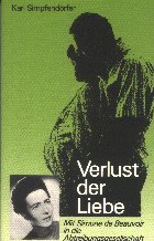 Imagen del vendedor de Verlust der Liebe: Mit Simone de Beauvoir in die Abtreibungsgesellschaft a la venta por Gabis Bcherlager