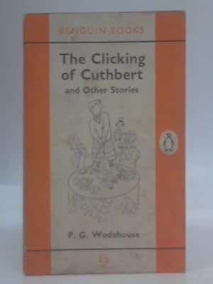 Seller image for The Clicking of Cuthbert for sale by World of Rare Books