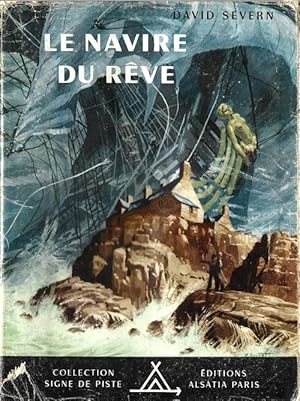 Imagen del vendedor de Le Navire du Rve. a la venta por Librairie Victor Sevilla