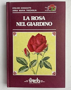 Immagine del venditore per La rosa nel giardino venduto da librisaggi