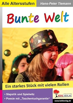 Bild des Verkufers fr Bunte Welt: Ein starkes Stck mit vielen Rollen zum Verkauf von Rheinberg-Buch Andreas Meier eK