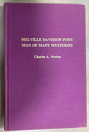 Melville Davisson Post: Man of Many Mysteries