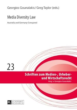 Seller image for Media Diversity Law: Australia and Germany Compared (Schriften zum Medien-, Urheber- und Wirtschaftsrecht, Band 23) for sale by Rheinberg-Buch Andreas Meier eK