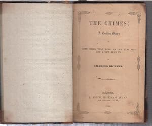 Seller image for The Chimes: A Goblin Story of some bells that rang an old year out and a new year in. for sale by Antiquariat Carl Wegner