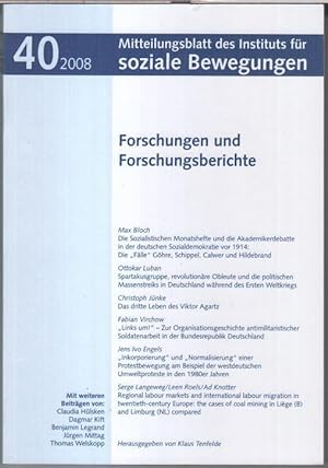 Nr. 40, 2008: Mitteilungsblatt des Instituts für soziale Bewegungen. Forschungen und Forschungsbe...