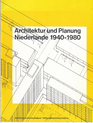 Imagen del vendedor de Architektur und Planung Niederlande 1940 - 1980. a la venta por Antiquariat Carl Wegner