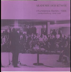 Seller image for Kunstpreis Berlin 1984. - Musik. - Im Inhalt: die Preistrger 1984, Frderungspreise / Aus der Geschichte des Kunstpreises / Die Preistrger 1948 - 1983 / Will-Grohmann-Preis 1983, die Preistrger 1967 - 1982. for sale by Antiquariat Carl Wegner