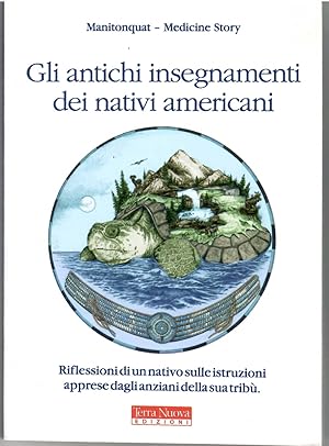 Gli Antichi Insegnamenti Dei Nativi Americani