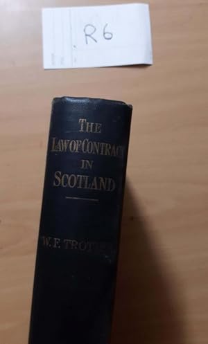 Seller image for The Law of Contract in Scotland by W F Trotter for sale by UK LAW BOOK SELLERS LTD