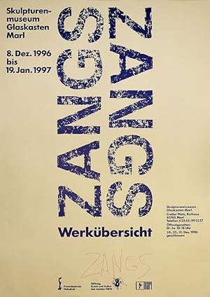 Zangs. Werkübersicht. [Signiertes Original-Plakat / signed original poster].