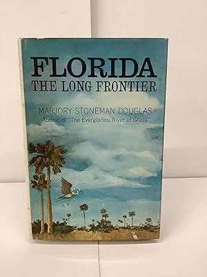 Florida: The Long Frontier