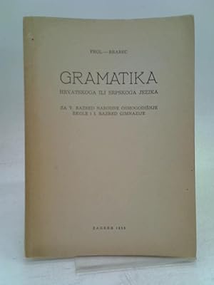 Seller image for Gramatika - Hrvatskoga ili srpskoga jezika for sale by World of Rare Books