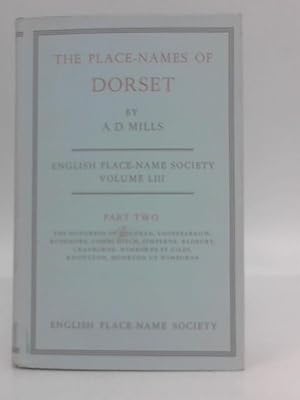 Bild des Verkufers fr The Place - Names of Dorset, Part II zum Verkauf von World of Rare Books