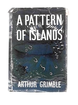 Seller image for A Pattern of Islands for sale by World of Rare Books