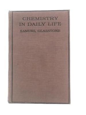 Seller image for Chemistry in Daily Life for sale by World of Rare Books