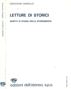 Seller image for Letture di storici Scritti di storia della storiografia for sale by Biblioteca di Babele