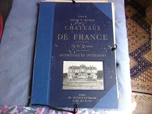 Châteaux de France-Ile-de-France- intérieurs et extérieurs