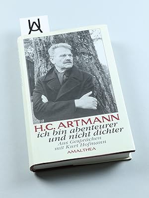 Seller image for H. C. Artmann. Ich bin Abenteurer und nicht Dichter. Aus Gesprchen mit Kurt Hofmann. Mit 33 Fotos und CD. for sale by Antiquariat Uhlmann