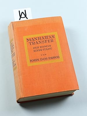 Imagen del vendedor de Manhattan Transfer. Der Roman einer Stadt. a la venta por Antiquariat Uhlmann