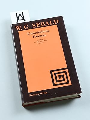 Unheimliche Heimat. Essays zur österreichischen Literatur.